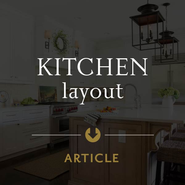 A graphic with white text that reads "Kitchen Layout" with an arrow pointing down to the text "Article"